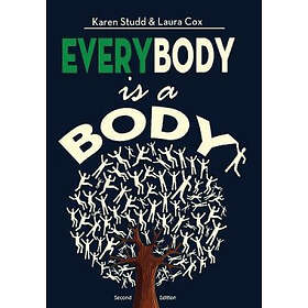 Karen A Studd, Laura L Cox: EveryBody is a Body