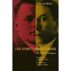 Heinrich Meier: Carl Schmitt and Leo Strauss