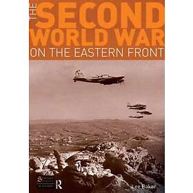 Lee Baker: The Second World War on the Eastern Front