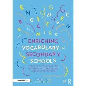 Victoria Joffe, Hilary Lowe: Enriching Vocabulary in Secondary Schools
