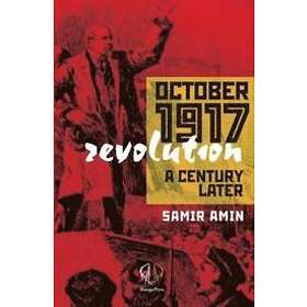 Samir Amin: October 1917 Revolution