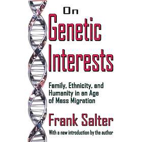 Frank Salter: On Genetic Interests