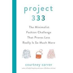 Courtney Carver: Project 333