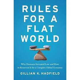 Gillian Hadfield: Rules for a Flat World