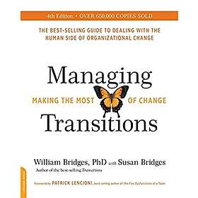 Susan Bridges, William Bridges: Managing Transitions, 25th anniversary edition