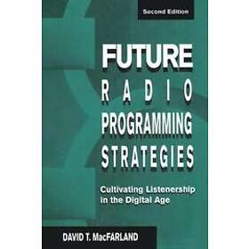 David MacFarland: Future Radio Programming Strategies