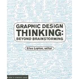 Ellen Lupton: Graphic Design Thinking