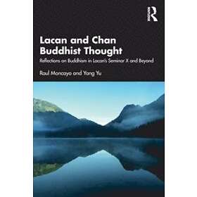 Raul Moncayo, Yang Yu: Lacan and Chan Buddhist Thought