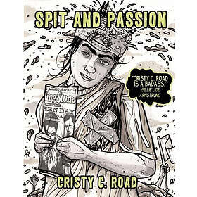 Cristy C Road: Spit And Passion