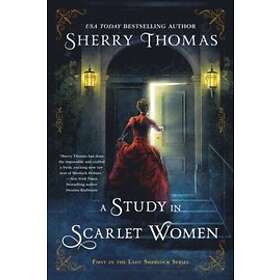 Sherry Thomas: A Study in Scarlet Women