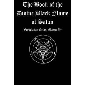 Vrykolakas Oriax: The Book of the Divine Black Flame Satan