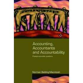 Norman Macintosh: Accounting, Accountants and Accountability