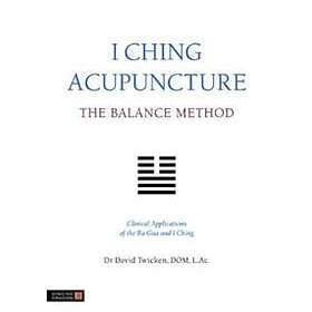 David Twicken: I Ching Acupuncture The Balance Method
