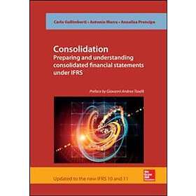 Carlo Gallimberti: Consolidation. Preparing and Understanding Consolidated Financial Statements under IFRS