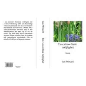 Jan Wittzell: En extraordinär möjlighet