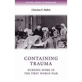 Christine Hallett: Containing Trauma