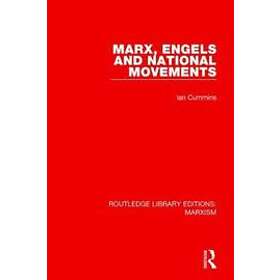 Ian Cummins: Marx, Engels and National Movements