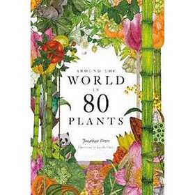 Jonathan Drori: Around the World in 80 Plants