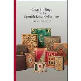 Anthony Hobson, Isabelle De Conihout: Great Bindings from the Spanish Royal Coll