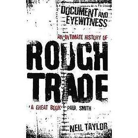 Neil Taylor: Document And Eyewitness