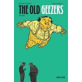 Wilfrid Lupano, Paul Cauuet: The Old Geezers Vol 2