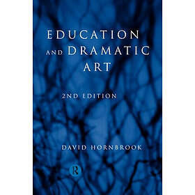 David Hornbrook: Education and Dramatic Art