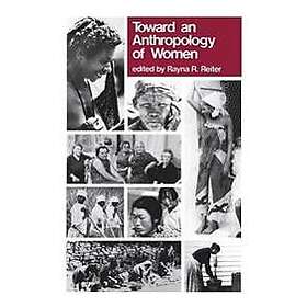 Rayna Reiter: Toward an Anthropology of Women
