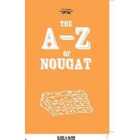 Anon: The A-Z of Nougat