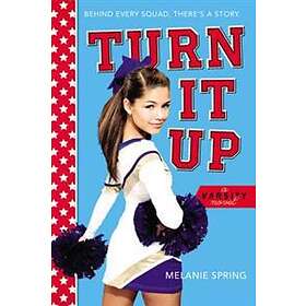Melanie Spring: Turn It Up