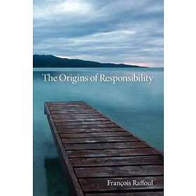 Francois Raffoul: The Origins of Responsibility