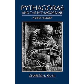 Charles H Kahn: Pythagoras and the Pythagoreans