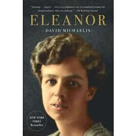 David Michaelis: Eleanor