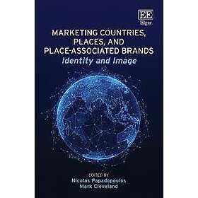 Nicolas Papadopoulos, Mark Cleveland: Marketing Countries, Places, and Place-associated Brands