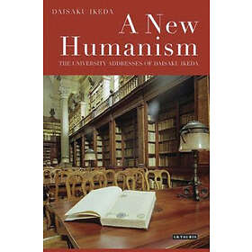Daisaku Ikeda: A New Humanism