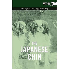 Various: The Japanese Chin A Complete Anthology of the Dog