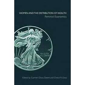 Carmen Diana Deere, Cheryl Doss: Women and the Distribution of Wealth
