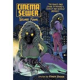 Robin Bougie: Cinema Sewer Volume Four