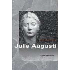 Elaine Fantham: Julia Augusti