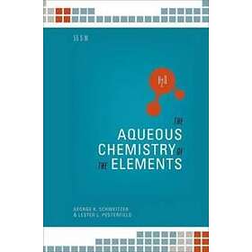 George K Schweitzer: The Aqueous Chemistry of the Elements