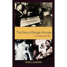 Peter J Silvester: The Story of Boogie-Woogie