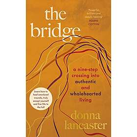 Donna Lancaster: The Bridge