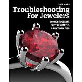 Frieda Munro: Troubleshooting for Jewelers