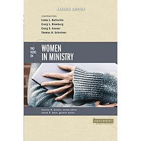 : Two Views on Women in Ministry