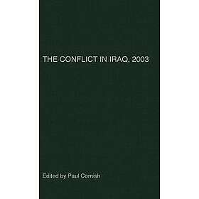 Paul Cornish: The Conflict in Iraq, 2003