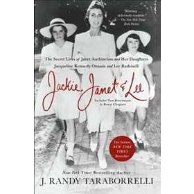 J Randy Taraborrelli: Jackie, Janet &; Lee
