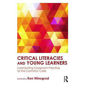 Ken Winograd: Critical Literacies and Young Learners