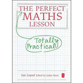 Ian Loynd: The Perfect Maths Lesson