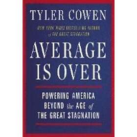 Tyler Cowen: Average Is Over