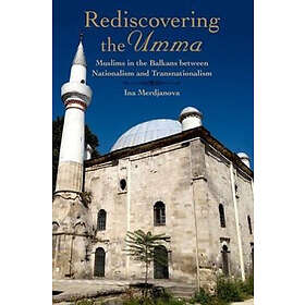 Ina Merdjanova: Rediscovering the Umma