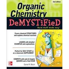 Daniel Bloch: Organic Chemistry Demystified 2/E